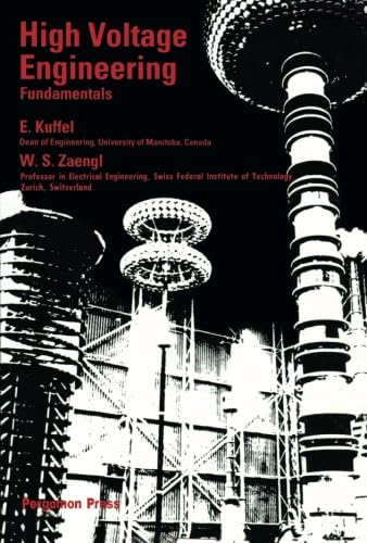 High Voltage Engineering: Fundamentals (Applied Electricity & Electronics S.)